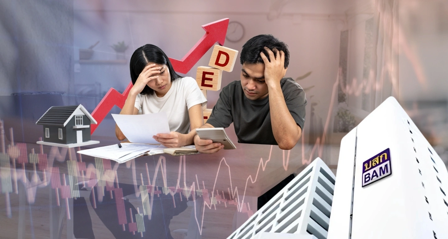 หนี้ครัวเรือนลุกลาม เศรษฐกิจไทยซึมลึก: BAM ส่งสัญญาณเตือนวิกฤติเรื้อรัง